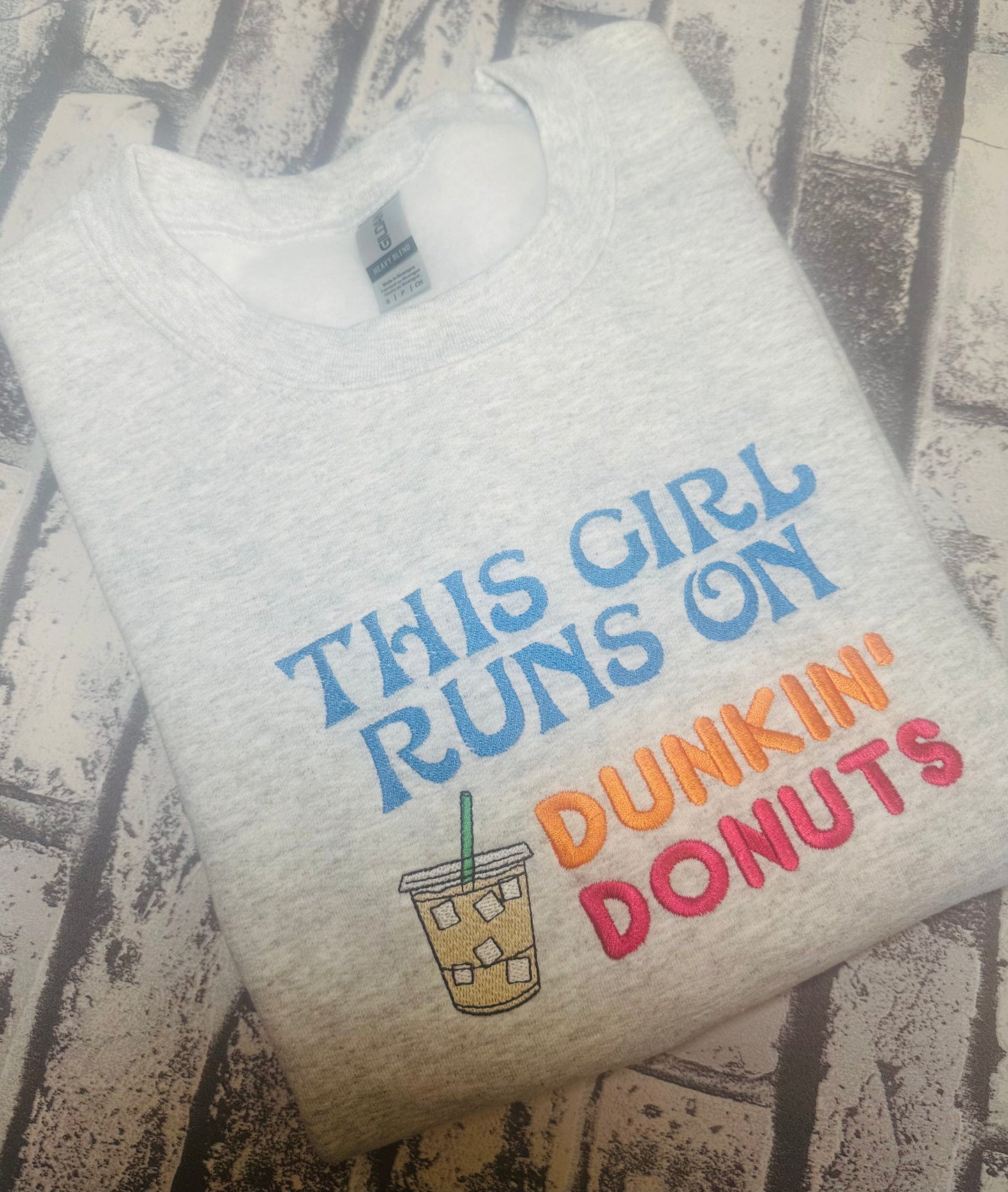 THIS GIRL RUNS ON DUNKIN EMBROIDERED SWEATSHIRT