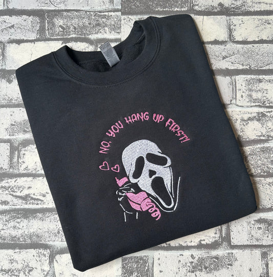 YOU HANG UP EMBROIDERED BLACK SWEATSHIRT